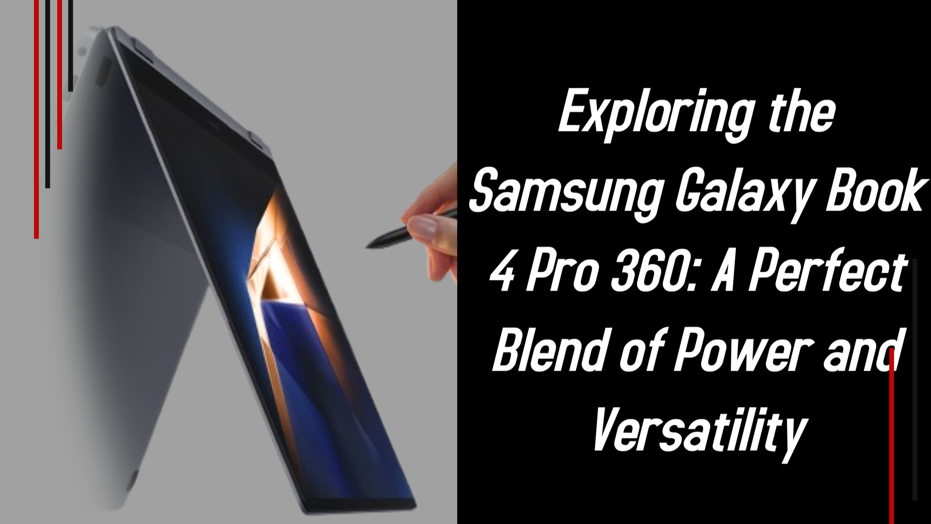 Exploring the Samsung Galaxy Book 4 Pro 360: A Perfect Blend of Power and Versatility | Bigsansar