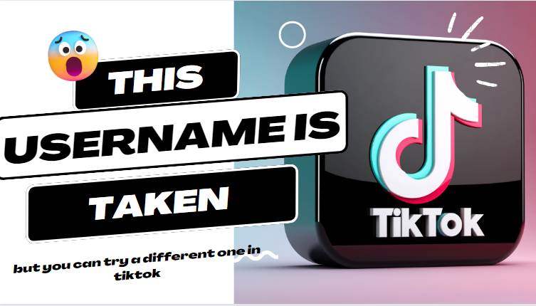 this username is taken , but you can try a different one in tiktok